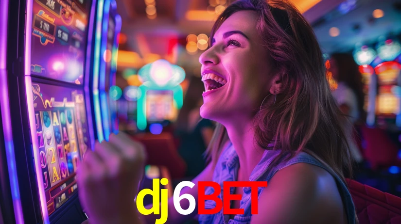 dj6bet: Seu Cassino Premiado com Pagamentos Rápidos