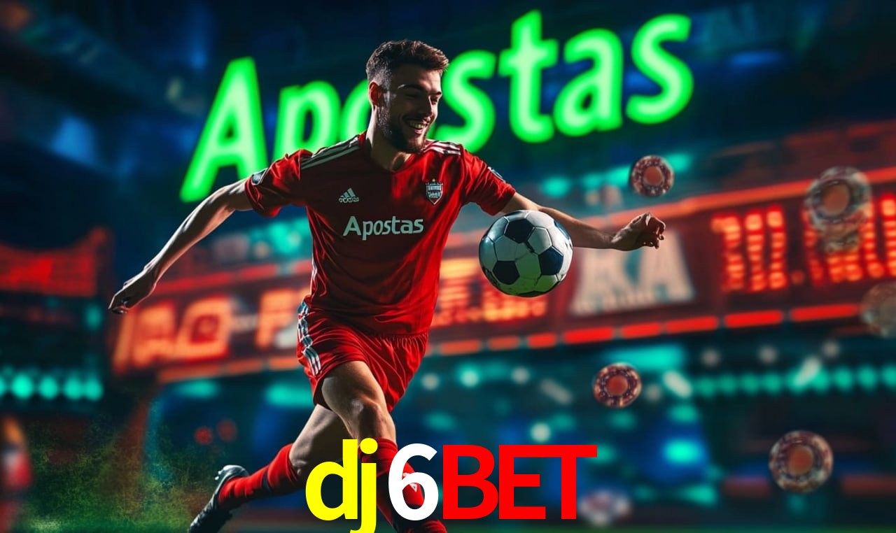Apostas de Futebol dj6bet